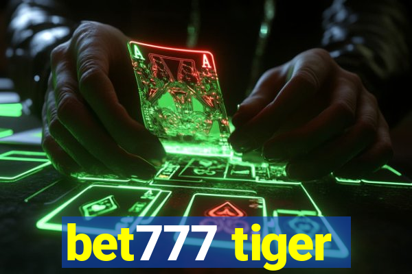 bet777 tiger